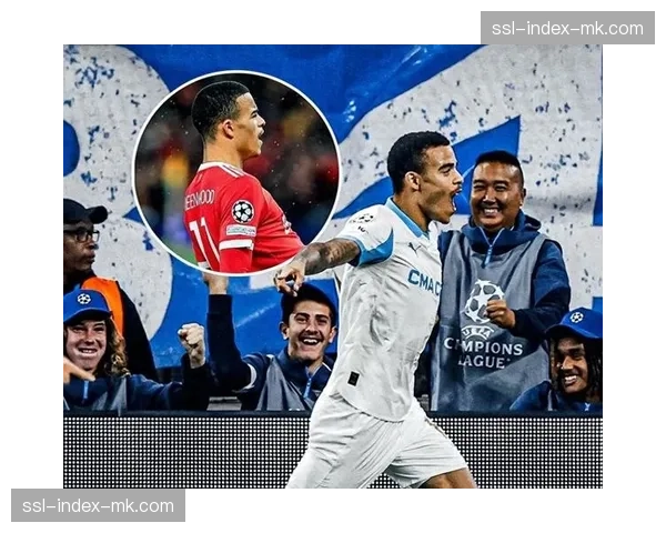 马赛3-1击败梅斯，格林伍德送出两记助攻